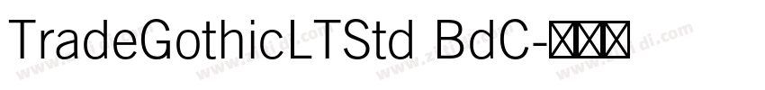 TradeGothicLTStd BdC字体转换